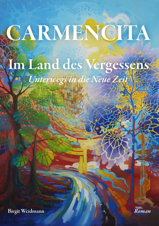 CARMENCITA - Im Land des Vergessens - Eine Sternenfrau und e ... - cover