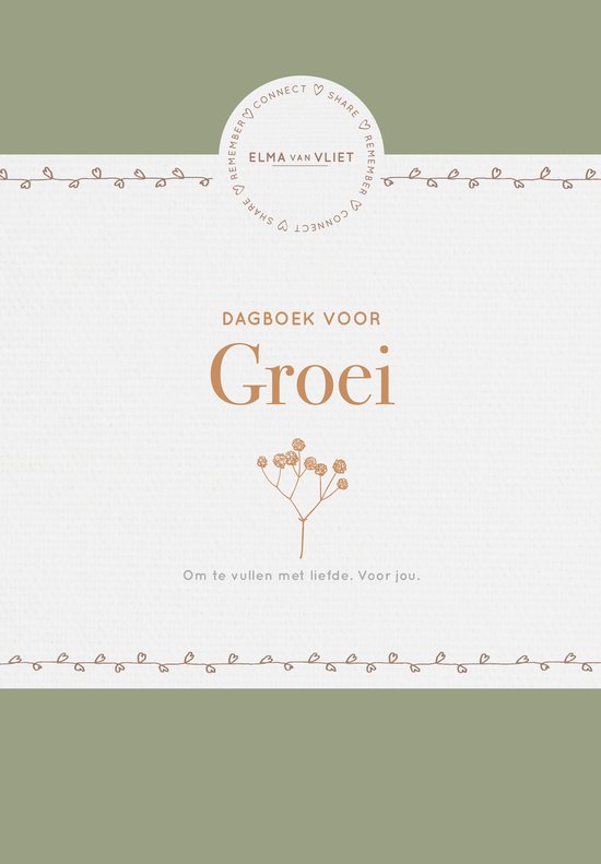 Groen dagboek 'Dagboek voor Groei' met gouden cirkel, tekst en hartjesrand. Elma van Vliet.