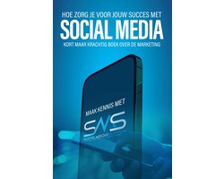 Marketing - Hoe zorg je voor jouw succes met social media?