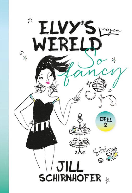 Boekomslag 'Elvy's eigen wereld 2 - So fancy' met illustratie van een vrouw en de tekst 'ELVY'S WERELD So fancy'.