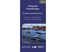 Vastgoed taxatiewijzer onderhoudskostenkompas 2024
