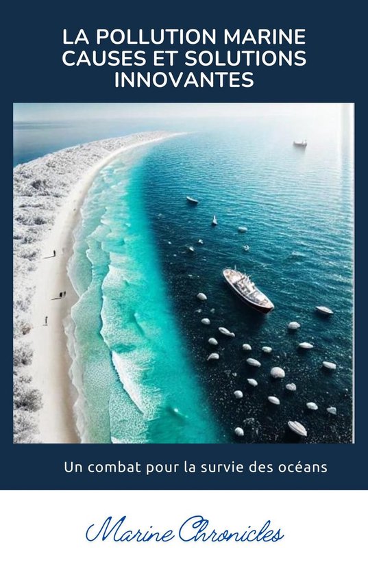 La Pollution Marine Causes et Solutions Innovantes (ebook), Dua Roland ...
