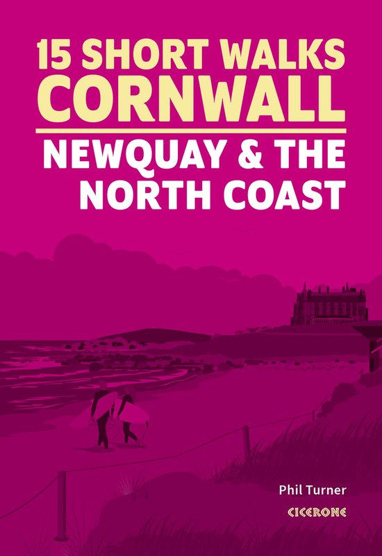 15 Short Walks in Cornwall - Newquay and the North Coast - cover