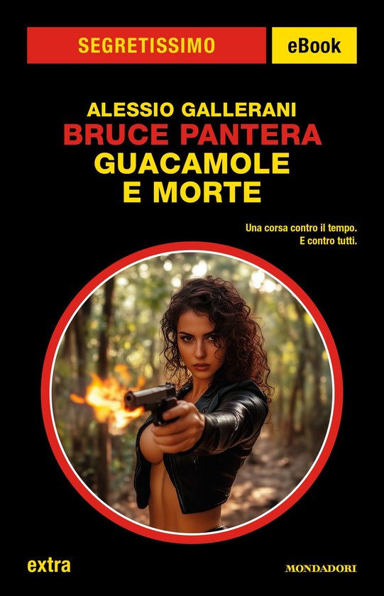 Bruce Pantera. Guacamole e morte (Segretissimo) - cover