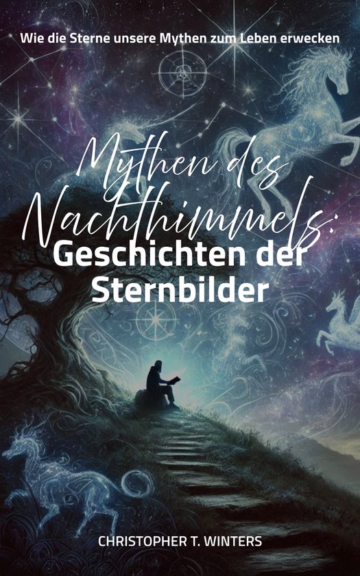 Mythen des Nachthimmels: Geschichten der Sternbilder - cover