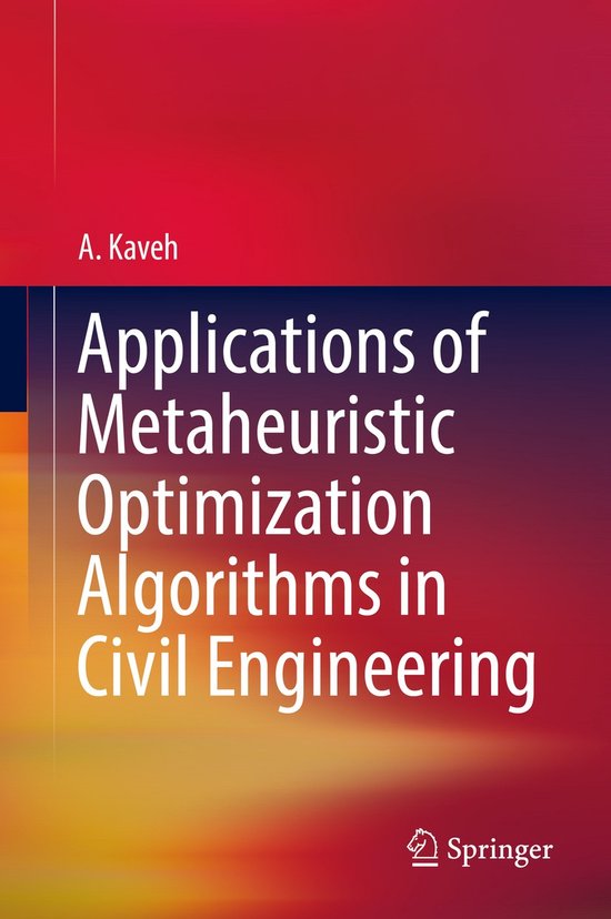 Applications of Metaheuristic Optimization Algorithms in Civ ... - cover