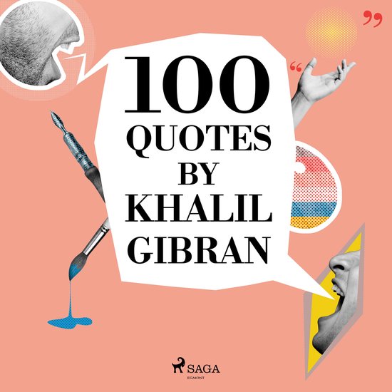 100 Quotes by Khalil Gibran - cover