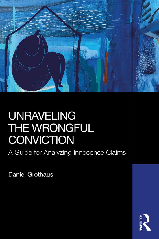 Unraveling the Wrongful Conviction - cover