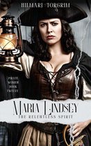 Pirate Women 12 - Maria Lindsey: The Relentless Spirit