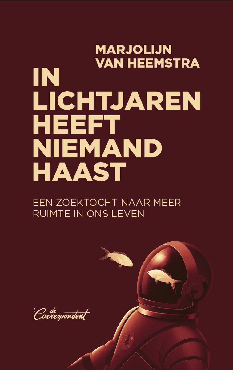 Een astronaut in een rode helm kijkt naar twee vissen in een ruimtehelm. Titel: In lichtjaren heeft niemand haast.