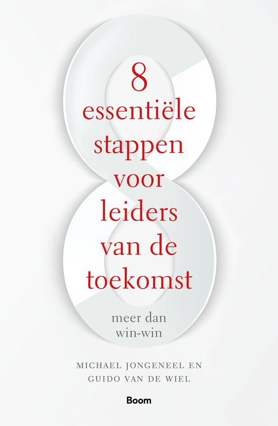 Boekomslag met de titel '8 essentiële stappen voor leiders van de toekomst' in rode letters op een witte achtergrond.