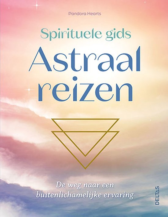 Deltas Spirituele gids astraal reizen 1 Boek