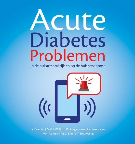 Acute Diabetes problemen in de huisartspraktijk en op de hui ... - cover