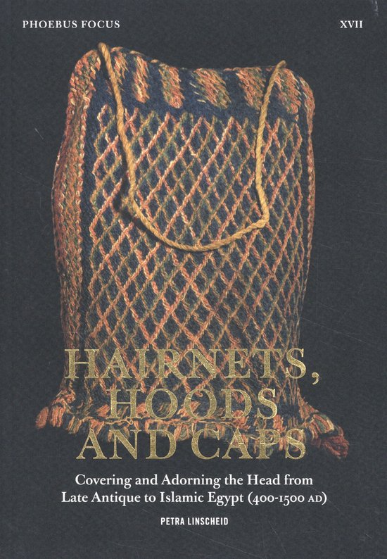 Phoebus Focus 17 - Hairnets, Hoods and Caps - cover