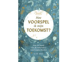 Hoe voorspel ik mijn toekomst?