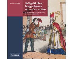 Heilige Nicolaas, bruggenbouwer tussen Oost en West