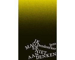 Ik mag er niet aan denken