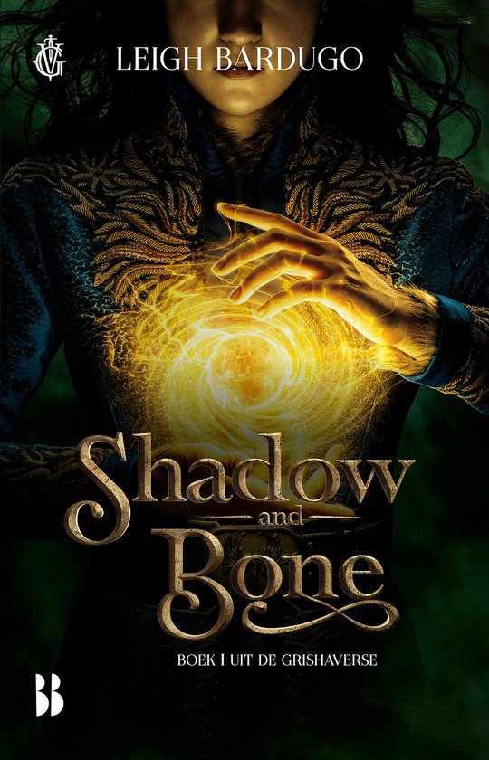 De Grishaverse 1 - Shadow and Bone