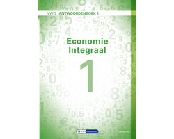 Economie Integraal VWO Antwoordenboek 1