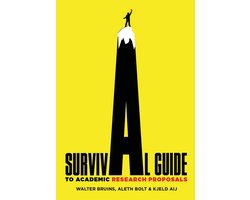 Survival Guide to Academic Research Proposals