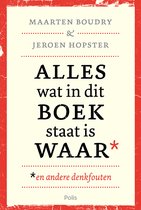 Alles wat in dit boek staat is waar (en andere denkfouten)