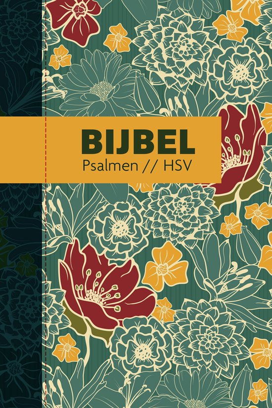 Bijbel (HSV) met psalmen - hardcover bloemen - cover