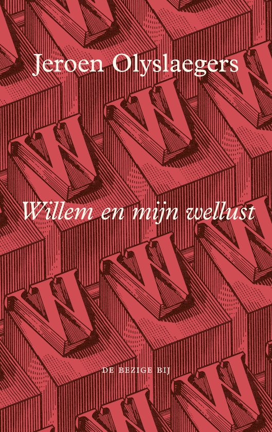 Boekomslag "Willem en mijn wellust" met rode letters "W" op een rode achtergrond.