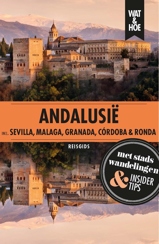 Wat & Hoe Andalusië