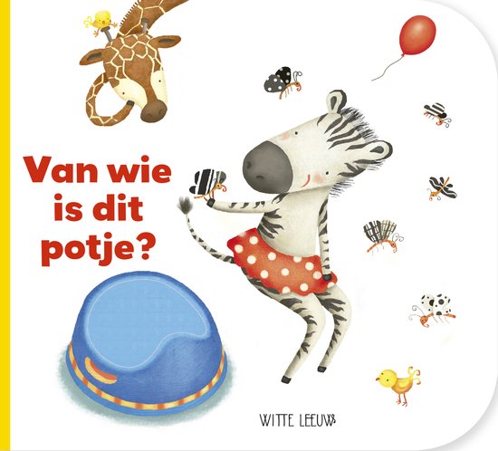 Boek Van wie is dit potje? - Giovanna Mantegazza 1 Van wie is dit potje - interactief flapjesboek dieren Giovanna Mantegazza vanaf 2 jaar