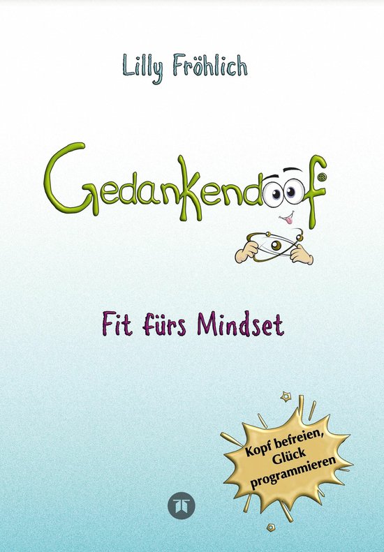 Gedankendoof - Der Ratgeber für mentale Stärke: Gedanken v ... - cover