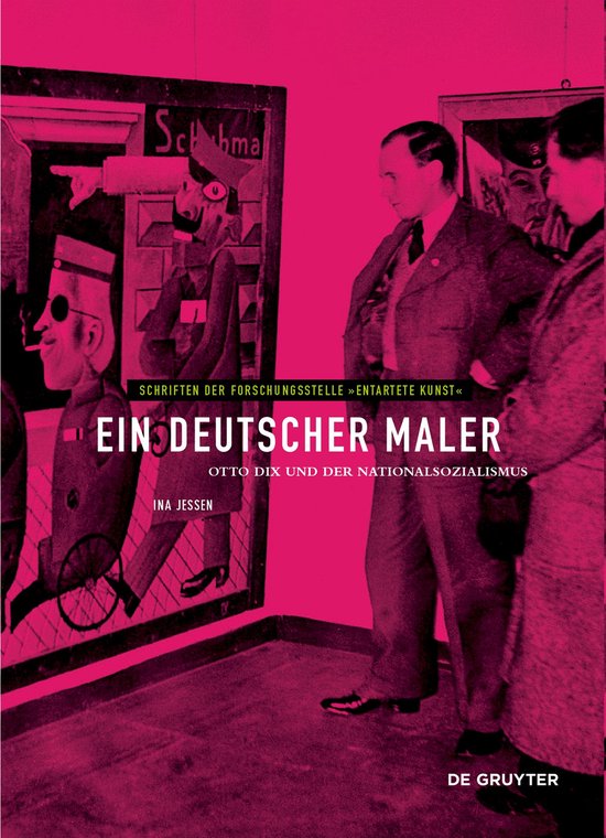 Schriften der Forschungsstelle "Entartete Kunst"13- Ein deutscher Maler