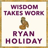 Visitekaartje met een uil van mozaïek en de tekst 'WISDOM TAKES WORK RYAN HOLIDAY'.