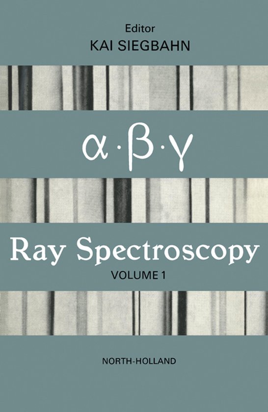 Alpha-, Beta- and Gamma-Ray Spectroscopy - cover