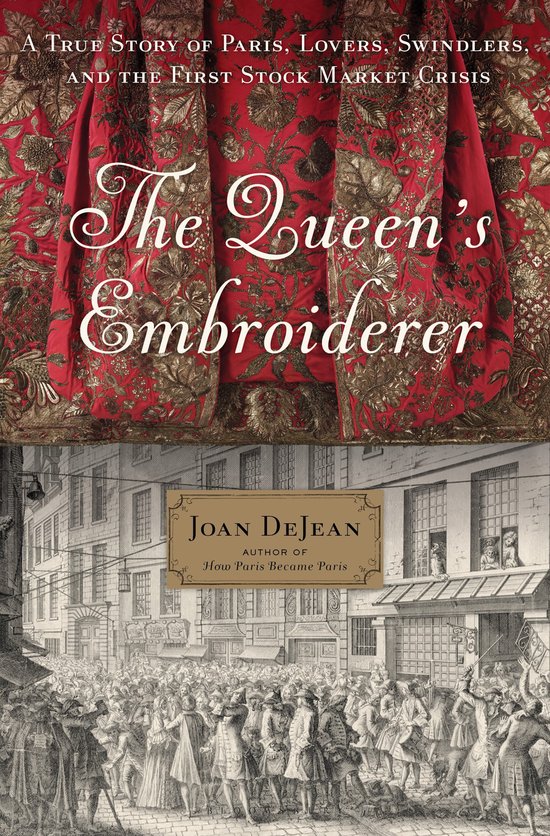The Queen's Embroiderer: A True Story of Paris, Lovers, Swin ... - cover