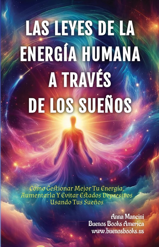 Las Leyes de la Energía Humana A Través de los Sueños - cover