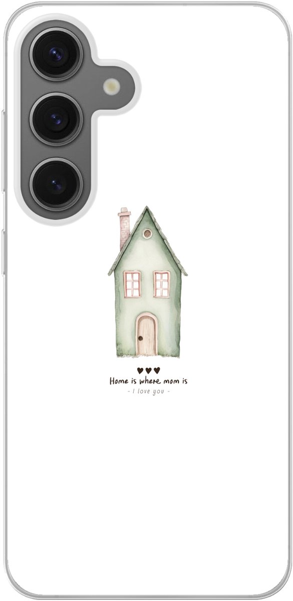 Telefoonhoesje Geschikt voor Samsung Galaxy S25 hoesje - Huisje - Groen - Tekst - Liefdevol - Siliconen Telefoonhoesje Telefoonhoesje