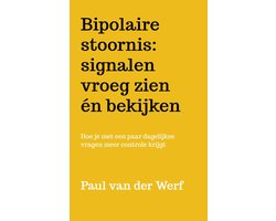 Bipolaire stoornis: signalen vroeg zien én bekijken