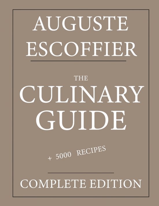 The Culinary guide, Auguste Escoffier | 9798875580017 | Livres | bol