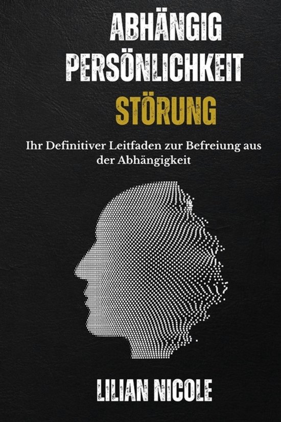 Abhängig Persönlichkeit Störung - cover