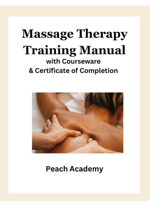 Massage Therapy Training Manual with Courseware & Certificat ... - cover