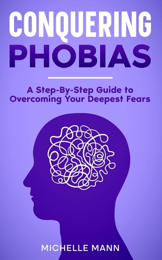 Conquering phobias - cover