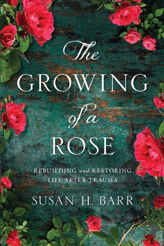 The Growing of A Rose - cover