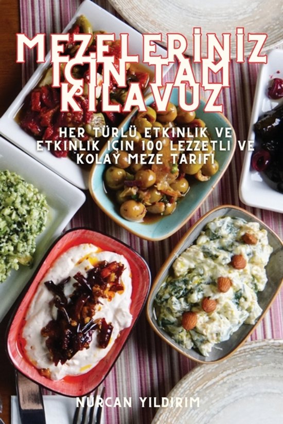 Mezelerİnİz İçİn Tam Kilavuz