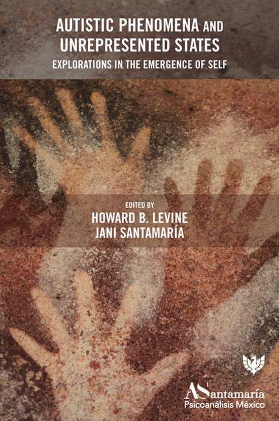 Autistic Phenomena and Unrepresented States - cover