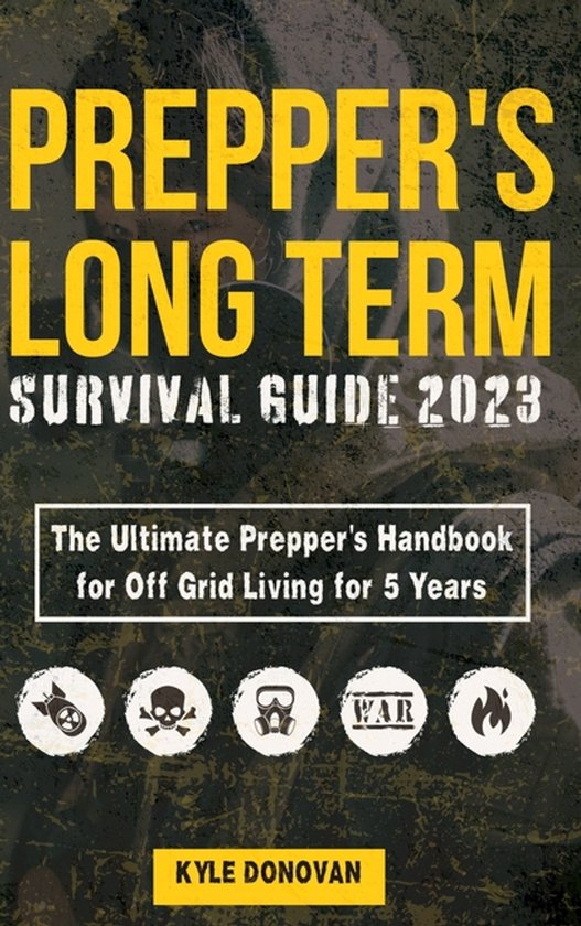Preppers Long Term Survival Guide 2023 - cover