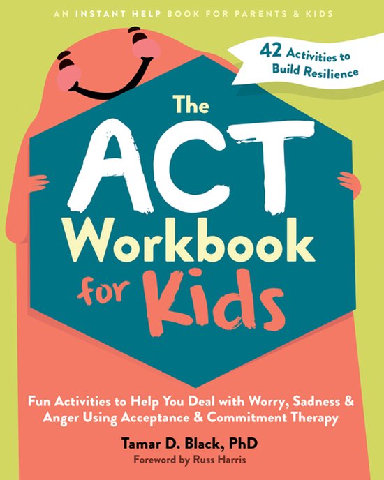 The ACT Workbook for Kids - cover
