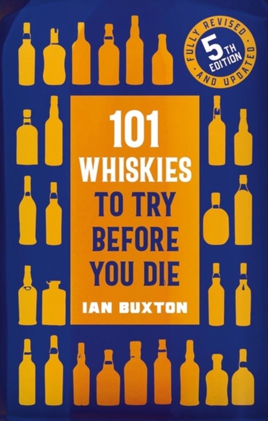 101 Whiskies to Try Before You Die (5th edition) - cover
