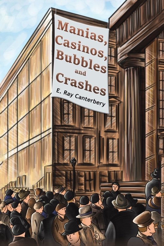 Manias, Casinos, Bubbles and Crashes - cover