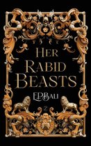 Her Rabid Beasts