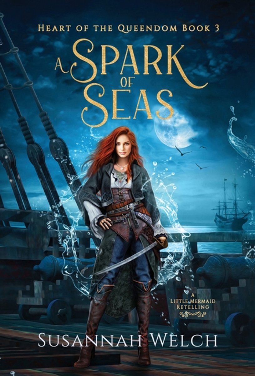 Heart Of The Queendom-a Spark Of Seas van Susannah Welch